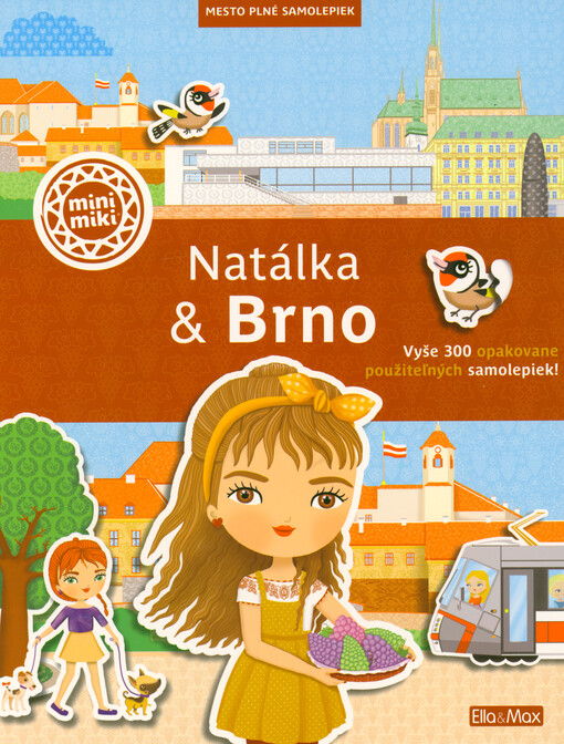Natálka & Brno : mesto plné samolepiek