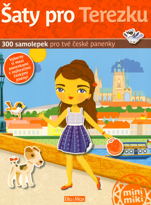 Šaty pro Terezku : 300 samolepek pro tvé české panenky