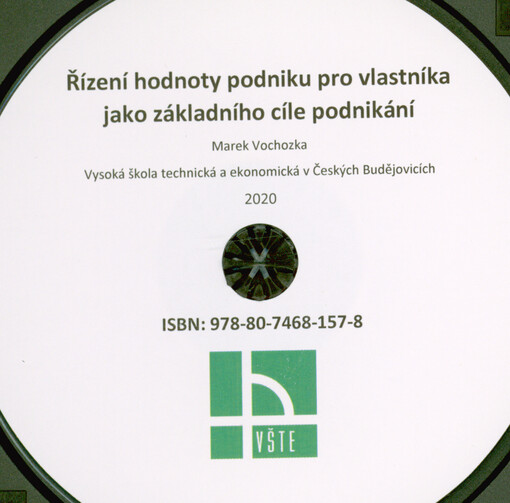 Řízení hodnoty podniku pro vlastníka jako základního cíle podnikání