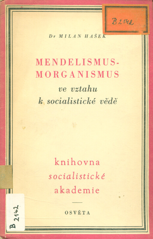 Mendelismus-morganismus ve vztahu k socialistické vědě