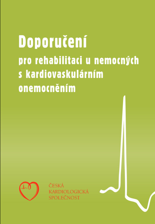 Doporučení pro rehabilitaci u nemocných s kardiovaskulárním onemocněním : kapesní verze