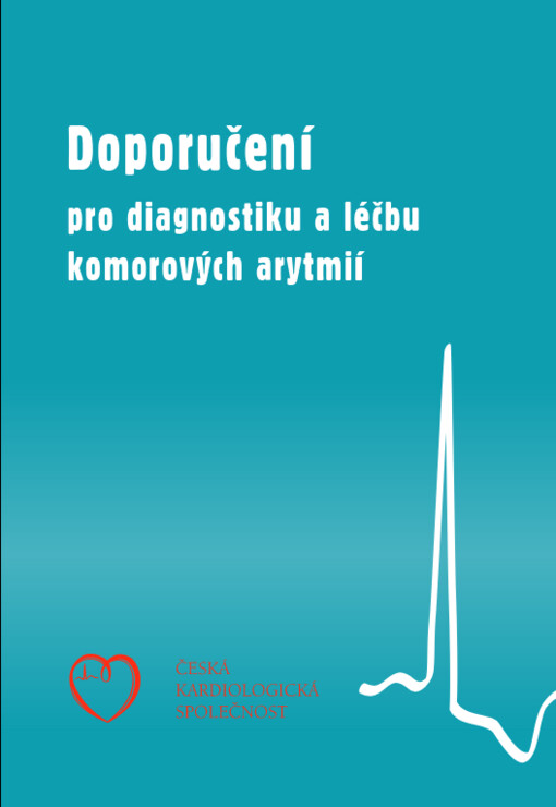 Doporučení pro diagnostiku a léčbu komorových arytmií : kapesní verze