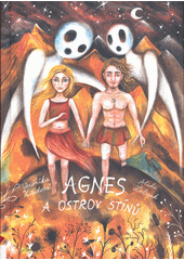 Agnes a ostrov Stínů  (odkaz v elektronickém katalogu)
