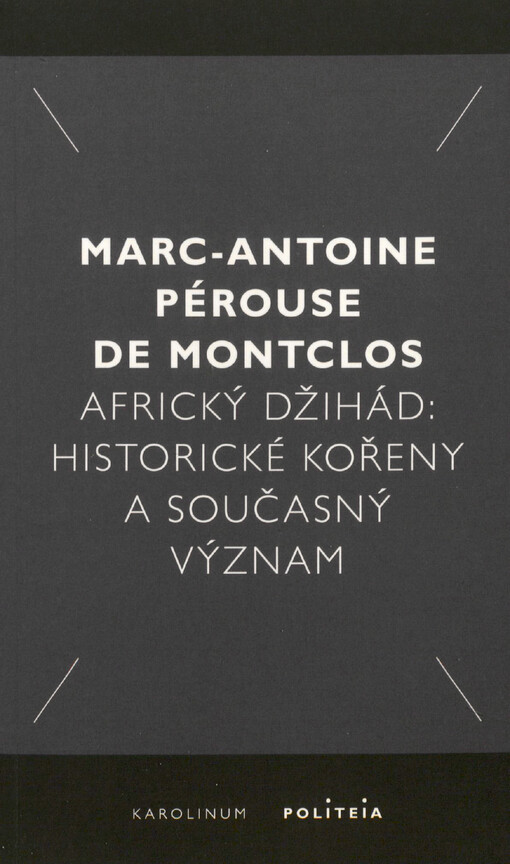 Africký džihád : historické kořeny a současný význam