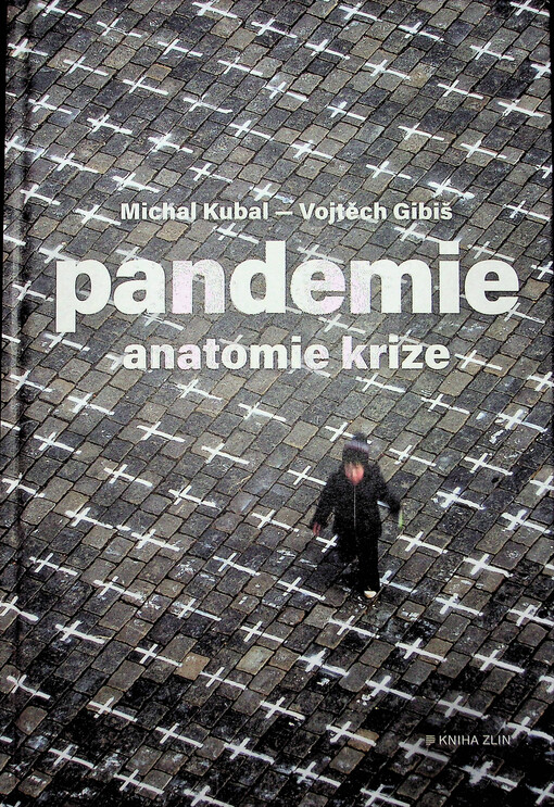 Pandemie : anatomie krize