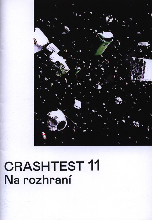 Crashtest 11 : na rozhraní