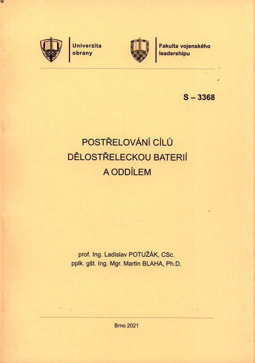 Postřelování cílů dělostřeleckou baterií a oddílem