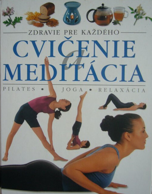 Cvičenie a meditácia