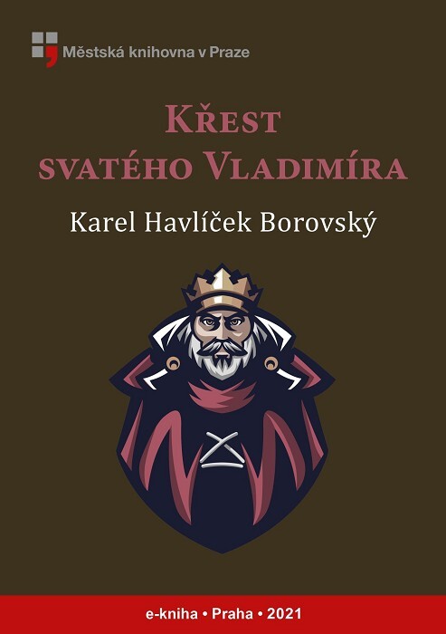 Křest svatého Vladimíra :legenda z ruské historie