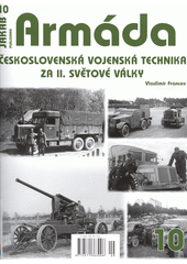 Československá vojenská technika za II.světové války (odkaz v elektronickém katalogu)