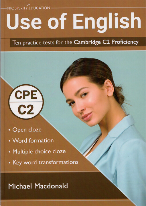 Use of English : ten practice tests for the Cambridge C2 Proficiency