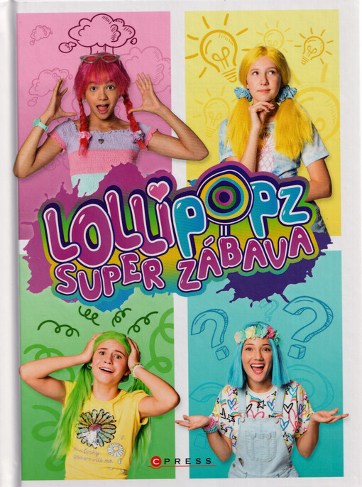 Lollipopz : super zábava