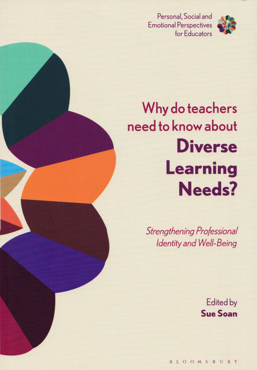 Why do teachers need to know about diverse learning needs? : strengthening professional identity and well-being