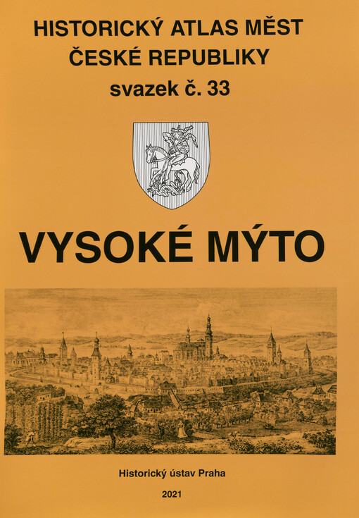 Historický atlas měst České republiky. Svazek č. 33, Vysoké Mýto