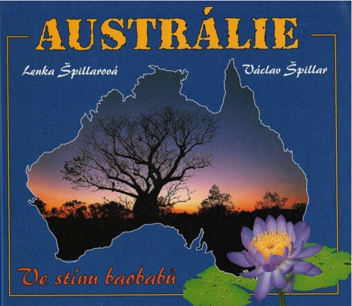 Austrálie : ve stínu baobabů