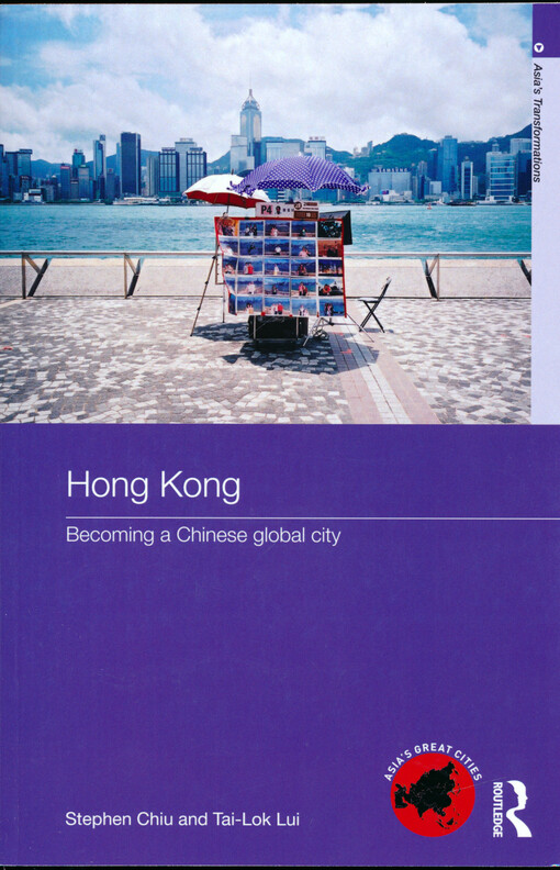 Hong Kong : becoming a Chinese global city