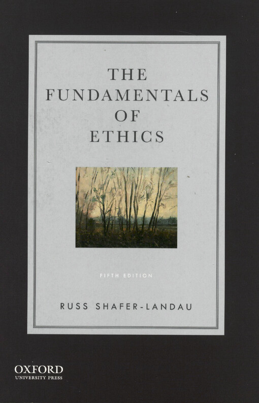 The fundamentals of ethics