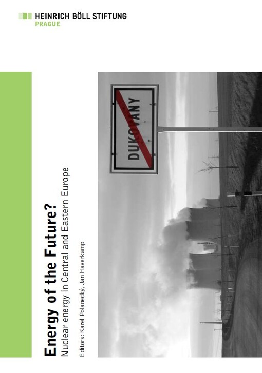 Energy of the future? : nuclear energy in Central and Eastern Europe