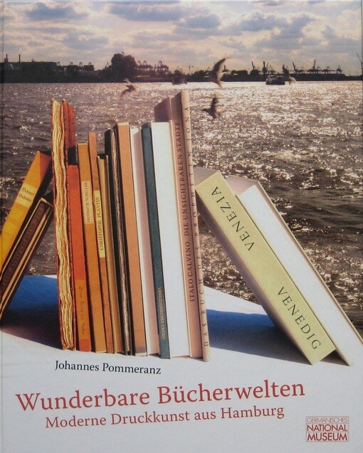 Wunderbare Bücherwelten : Moderne Druckkunst aus Hamburg