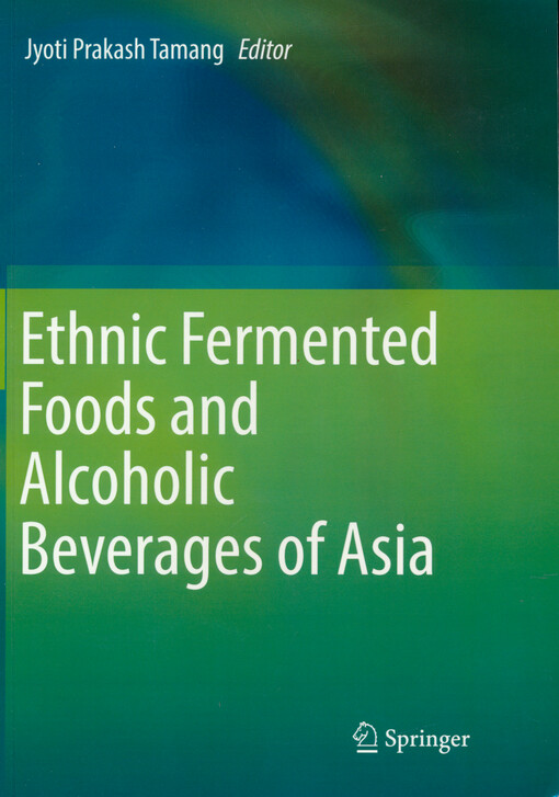 Ethnic fermented foods and alcoholic beverages of Asia