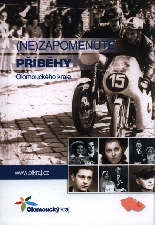 (Ne)zapomenuté příběhy Olomouckého kraje