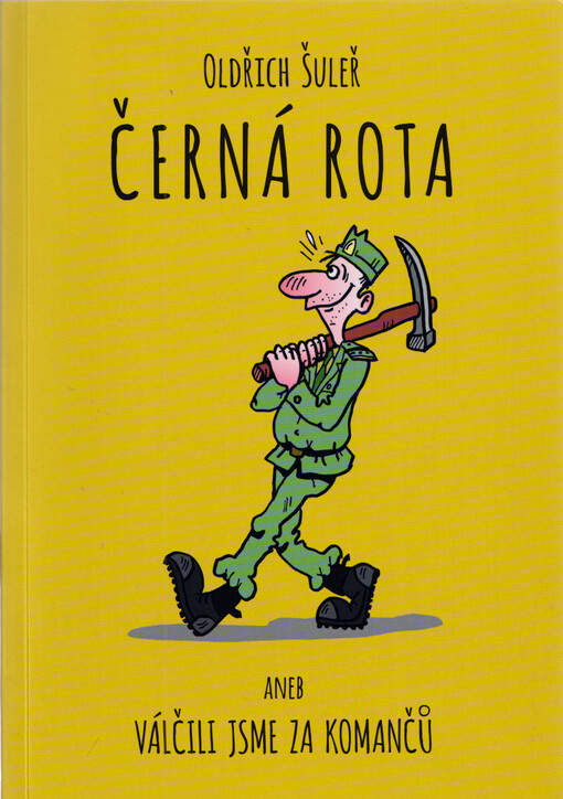 Černá rota, aneb, Válčili jsme za komančů