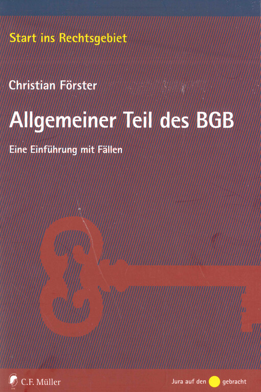 Allgemeiner Teil des BGB : eine Einführung mit Fällen