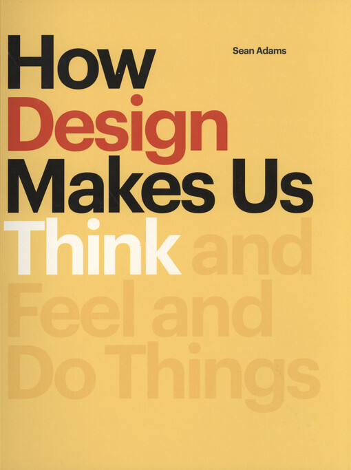 How design makes us think