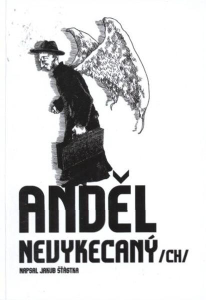 Anděl nevykecaný(ch)