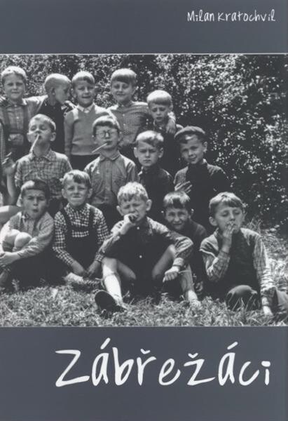 Zábřežáci : město a jeho obyvatelé na historických fotografiích