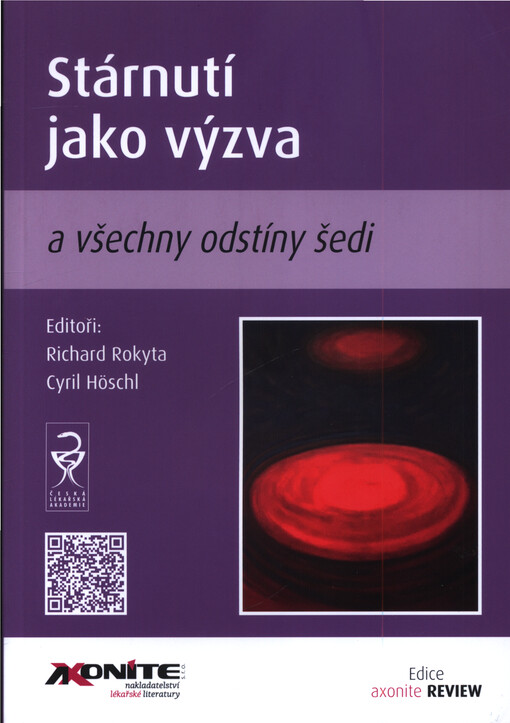 Stárnutí jako výzva a všechny odstíny šedi