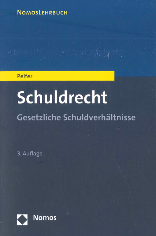 Schuldrecht : gesetzliche Schuldverhältnisse