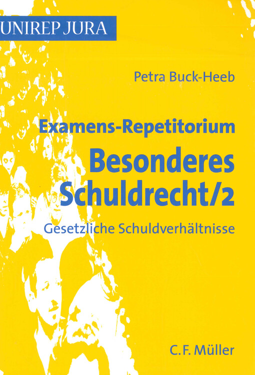 Examens-Repetitorium besonderes Schuldrecht. 2, Geseetzliche Schuldverhältnisse
