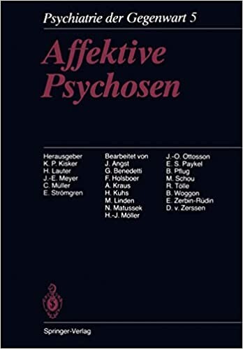 Psychiatrie der Gegenwart: Band 5: Affektive Psychosen (German Edition)