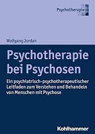 Psychotherapie Mit Psychotischen Menschen (German Edition)