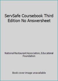 ServSafe Coursebook Third Edition No Answersheet