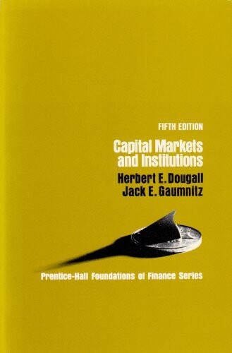 Capital Markets and Institutions (Prentice-Hall Foundations of Finance Series)