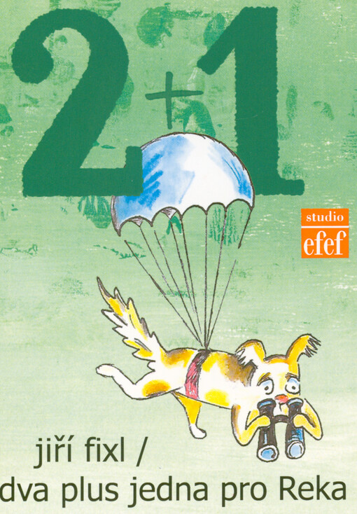 Dva plus jedna pro Reka