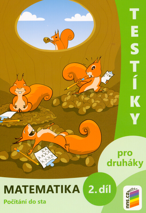 Testíky pro druháky : Matematika. 2. díl, Počítání do sta