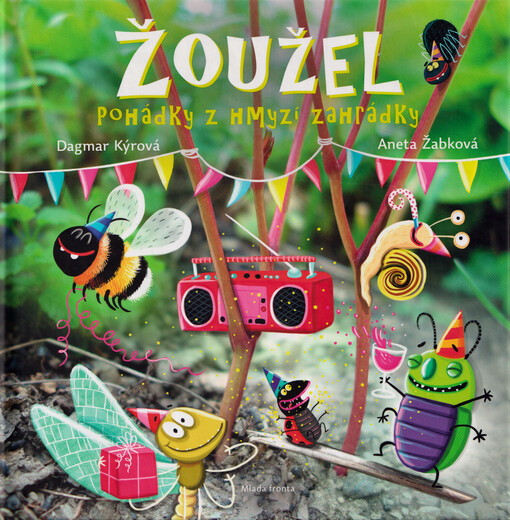 Žoužel : pohádky z hmyzí zahrádky