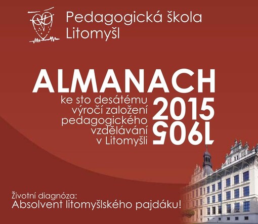 Almanach vydaný ke stému výročí založení pedagogického vzdělávání v Litomyšli