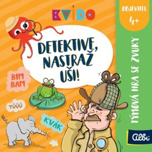 Detektive nastraž uši! : týmová hra se zvuky