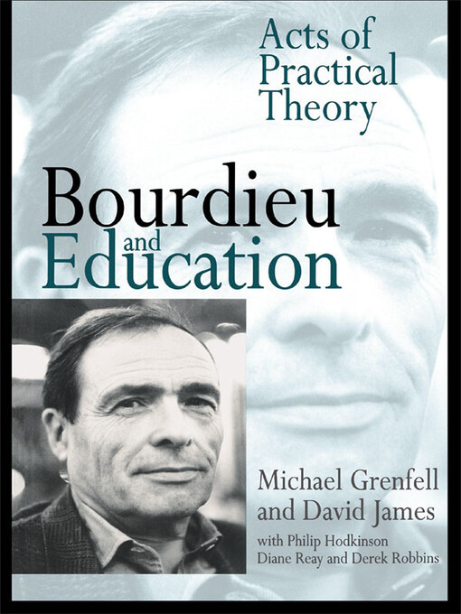 Bourdieu and Education: Acts of Practical Theory