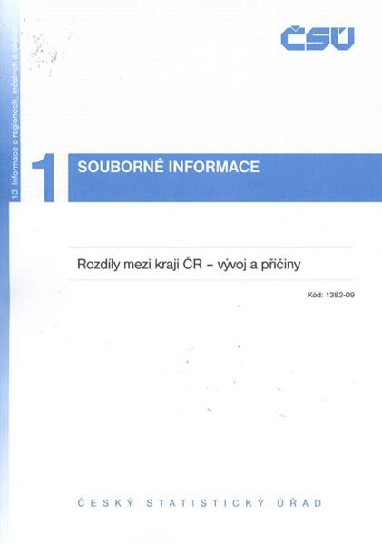 Rozdíly mezi kraji ČR - vývoj a příčiny : (analytická sonda)
