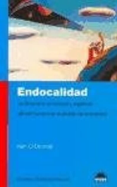 Endocalidad (Spanish Edition)