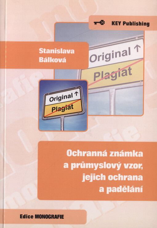 Ochranná známka a průmyslový vzor - jejich ochrana a padělání