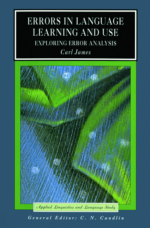 Errors in language learning and use : exploring error analysis
