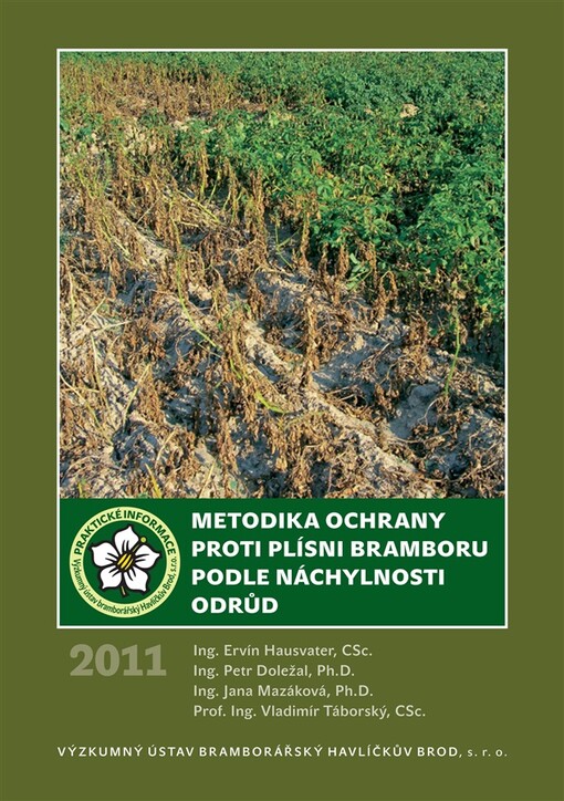 Metodika ochrany proti plísni bramboru podle náchylnosti odrůd