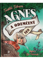 Agnes a odemčený sen  (odkaz v elektronickém katalogu)