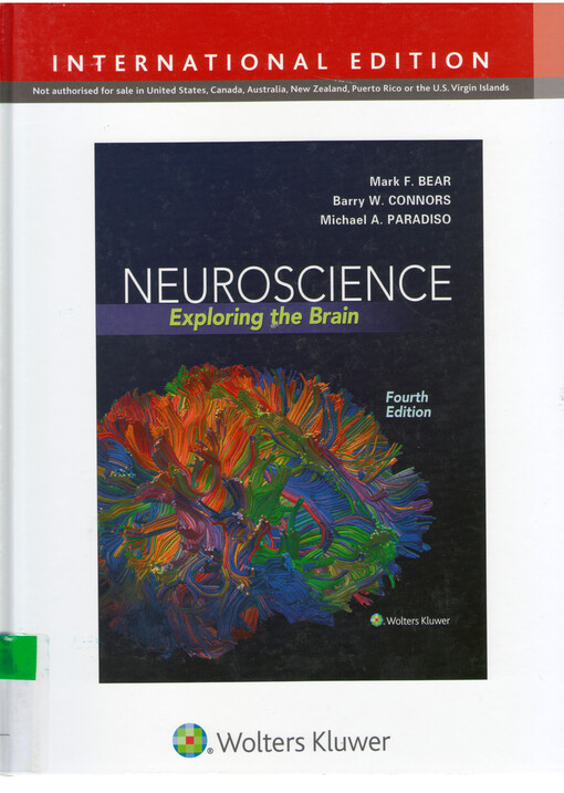 Neuroscience : exploring the brain